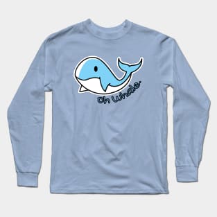 whale pun Long Sleeve T-Shirt